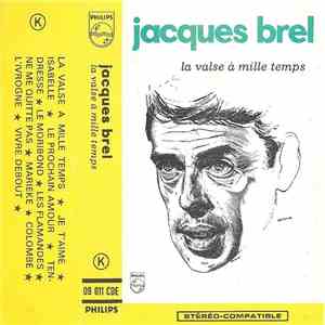 Jacques Brel - La Valse A Mille Temps download flac mp3
