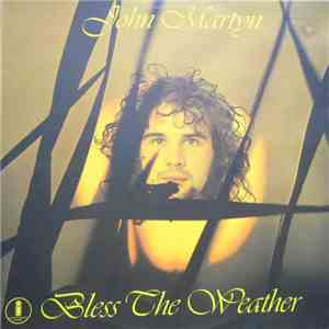 John Martyn - Bless The Weather download flac mp3