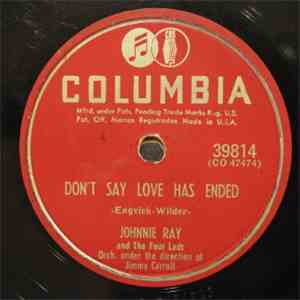 Johnnie Ray And The Four Lads - Don't Say Love Has Ended / Gee, But I'm Lonesome download flac mp3