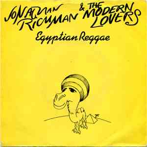 Jonathan Richman & The Modern Lovers - Egyptian Reggae download flac mp3