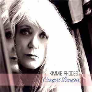 Kimmie Rhodes - Cowgirl Boudoir download flac mp3