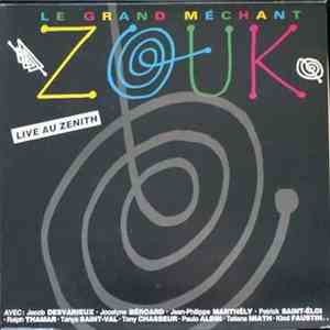 Le Grand Méchant Zouk - Live Au Zenith download flac mp3