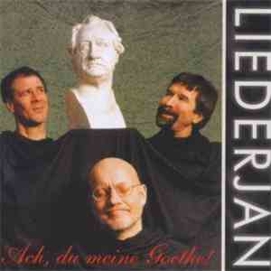 Liederjan - Ach, Du Meine Goethe! download flac mp3