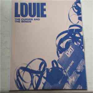 Louie - The Curves And The Bends download flac mp3