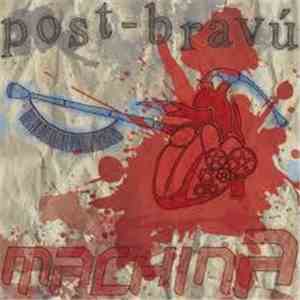 Machina  - Post-bravú download flac mp3
