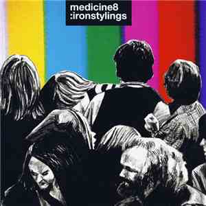 Medicine8 - Iron Stylings download flac mp3