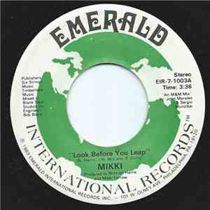 Mikki - Look Before You Leap download flac mp3
