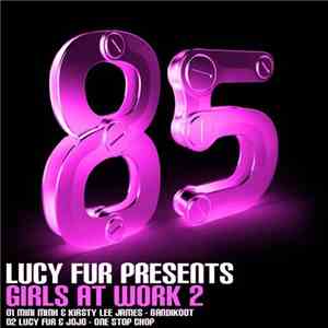 Mini Minx & Kirsty Lee James / Lucy Fur & JoJo  - Girls @ Work 2 download flac mp3