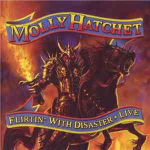 Molly Hatchet - Flirtin' With Disaster - Live download flac mp3