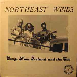 Northeast Winds - Songs From Ireland And The Sea download flac mp3