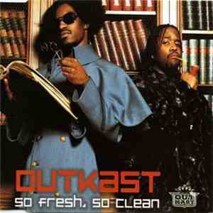 OutKast - So Fresh, So Clean download flac mp3