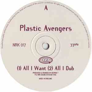 Plastic Avengers - All I Want download flac mp3
