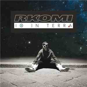 Rkomi - Io In Terra download flac mp3