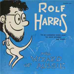 Rolf Harris - Wizard Of Aussie download flac mp3