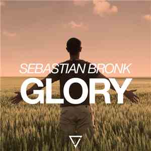 Sebastian Bronk - Glory download flac mp3