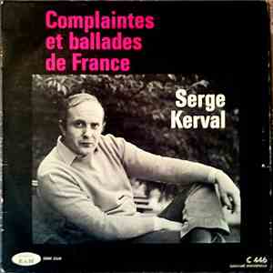 Serge Kerval - Complaintes Et Ballades De France download flac mp3