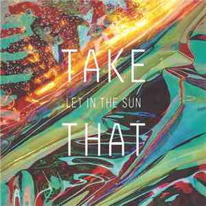 Take That - Let In The Sun download flac mp3