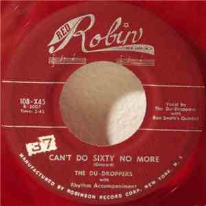 The Du-Droppers - Can't Do Sixty No More download flac mp3