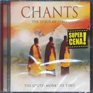The Gyuto Monks Of Tibet - Chants The Spirit Of Tibet download flac mp3