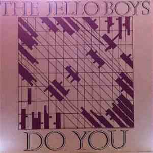 The Jello Boys - Do You download flac mp3