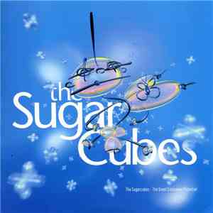 The Sugarcubes - The Great Crossover Potential download flac mp3