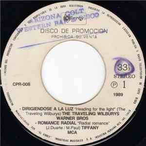 The Traveling Wilburys / Tiffany / Fleetwood Mac / The Escape Club - Dirigiéndose A La Luz / Romance Radial / Mientras Continúa / Menéate Para El Sheik download flac mp3