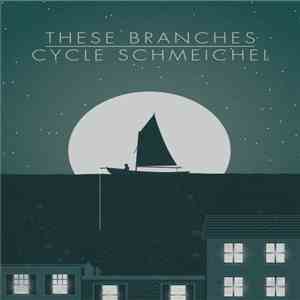 These Branches / Cycle Schmeichel - Split download flac mp3