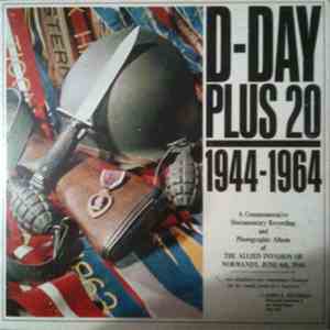 Various - D-Day Plus 20 : 1944-1964 download flac mp3