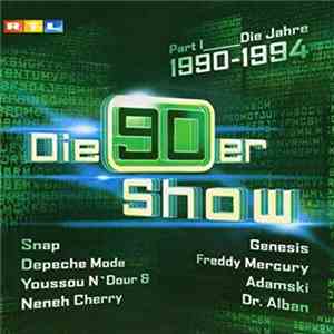 Various - Die 90er Show (Part 1 - Die Jahre 1990-1994) download flac mp3