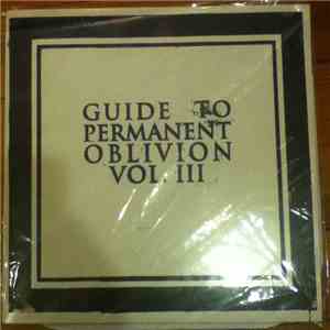 Various - Guide To Permanent Oblivion Vol III download flac mp3