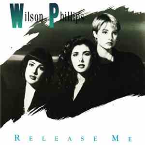 Wilson Phillips - Release Me download flac mp3