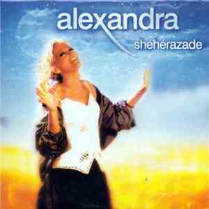 alexandra  - Shéhérazade download flac mp3