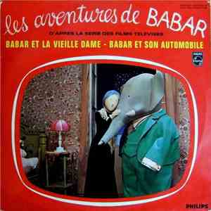 André Popp - Les Aventures de Babar - Babar Et La Vieille Dame / Babar Et Son Automobile download flac mp3