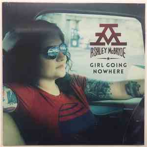 Ashley McBryde - Girl Going Nowhere download flac mp3