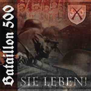 Bataillon 500 - Sie Leben! download flac mp3