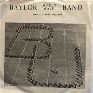 Baylor Golden Wave Band - Baylor University Band download flac mp3