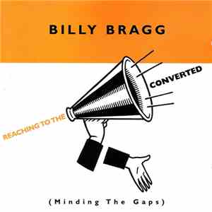 Billy Bragg - Reaching To The Converted download flac mp3