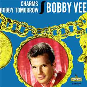 Bobby Vee With The Johnny Mann Singers - Charms download flac mp3