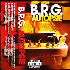 Brigada Rimă Grea - Autopsie download flac mp3