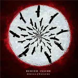Buried Inside - Spoils Of Failure download flac mp3