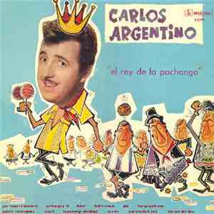 Carlos Argentino - El Rey De La Pachanga download flac mp3