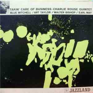 Charlie Rouse Quintet - Takin' Care Of Business download flac mp3