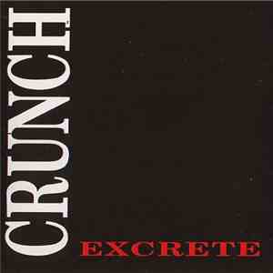Crunch  - Excrete download flac mp3