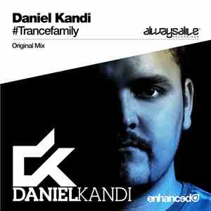 Daniel Kandi - #Trancefamily download flac mp3