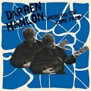 Darren Hanlon - Where Did You Come From? download flac mp3