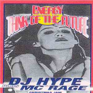 DJ Hype Plus MC Rage - Energy Vol. 20: Xmas Jam download flac mp3