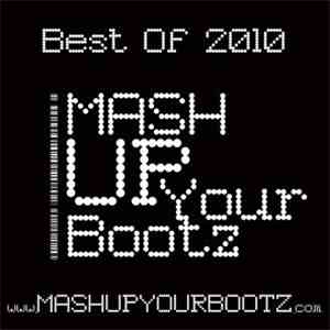 DJ Morgoth - Mash-Up Your Bootz Party Sampler - Best Of 2010 flac mp3 download