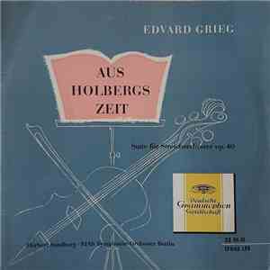 Edvard Grieg, RIAS Symphonie-Orchester Berlin, Herbert Sandberg - Aus Holbergs Zeit - Suite Für Streichorchester Op. 40 download flac mp3