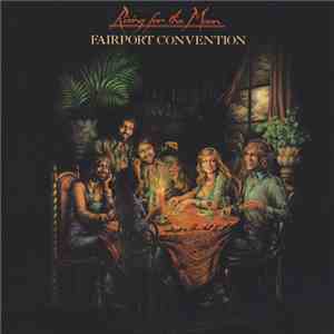Fairport Convention - Rising For The Moon download flac mp3