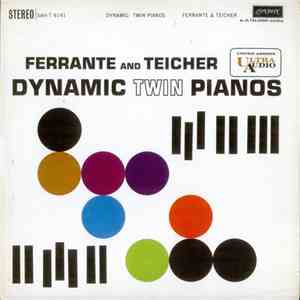 Ferrante & Teicher - Dynamic Twin Pianos download flac mp3